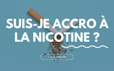Suis-je accro à la nicotine ? Les signes qui ne trompent pas dans votre quotidien